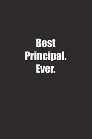 Cover of Best Principal. Ever.