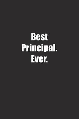 Book cover for Best Principal. Ever.