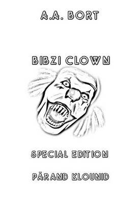 Book cover for Bibzi Clown Parand Klounid Special Edition