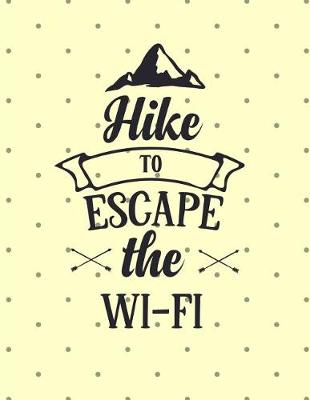 Book cover for Hike To Escape The Wifi