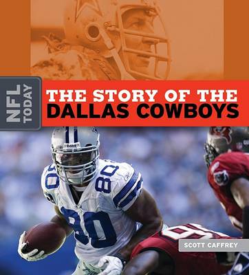 Book cover for The Story of the Dallas Cowboys