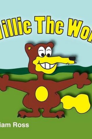 Cover of Willie The Wolf