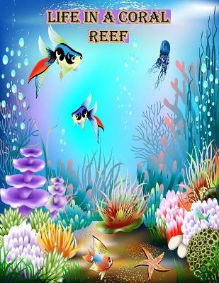 Book cover for Life In A Coral Reef