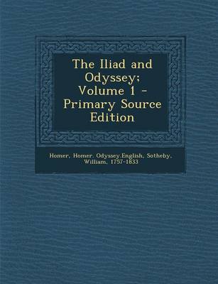 Book cover for Iliad and Odyssey; Volume 1