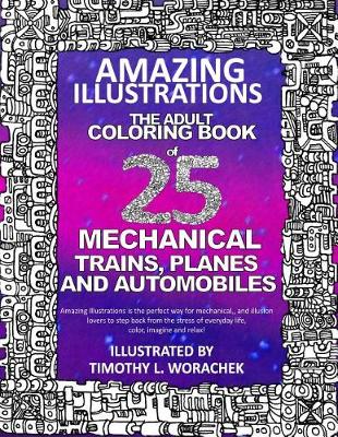 Book cover for Amazing Illustrations of Trains, Planes, and Automobiles