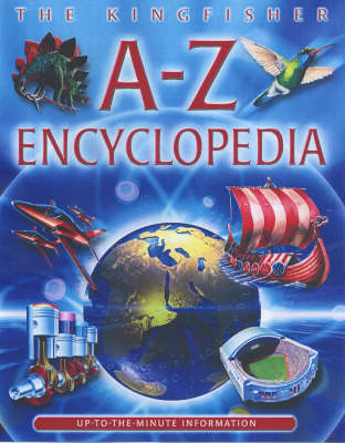 Book cover for The Kingfisher A - Z Encyclopedia