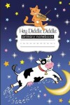 Book cover for Hey Diddle Diddle Primary Notebook