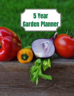 Book cover for 5 Year Garden Planner
