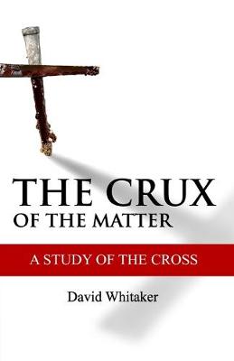 Book cover for The Crux Of The Matter