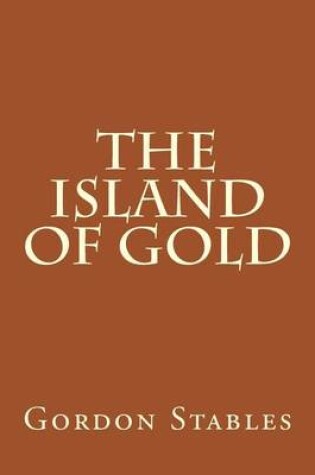 Cover of The Island of Gold