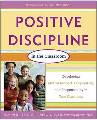 Cover of Positive Discipline in the Classroom, Revised 3rd Edition