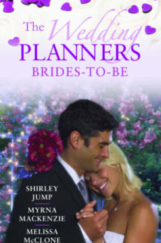 Cover of The Wedding Planners: Brides to Be