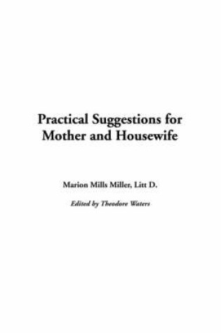 Cover of Practical Suggestions for Mother and Housewife