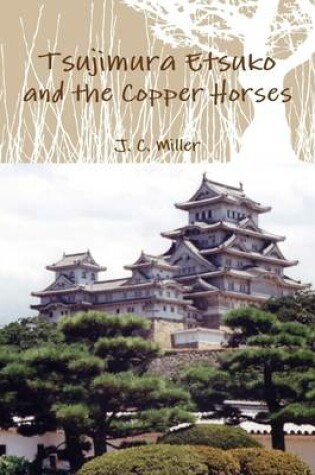Cover of Tsujimura Etsuko and the Copper Horses