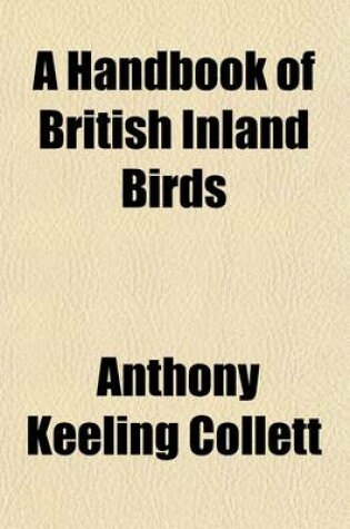 Cover of A Handbook of British Inland Birds