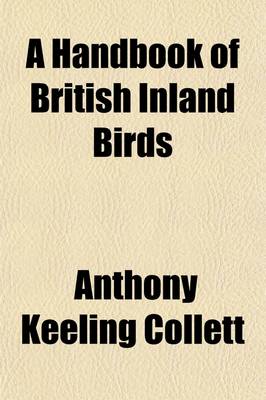 Book cover for A Handbook of British Inland Birds