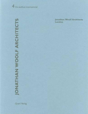 Book cover for Jonathan Woolf Architects - London: De aedibus international 4