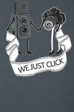 Cover of We Just Click