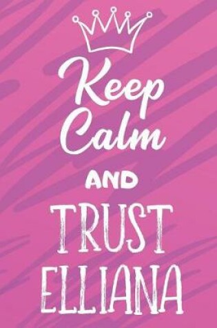 Cover of Keep Calm And Trust Elliana