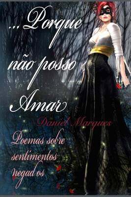 Book cover for ...Porque Nao Posso Amar