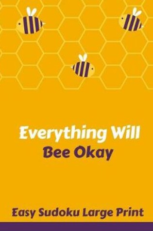 Cover of Everything Will Bee Okay