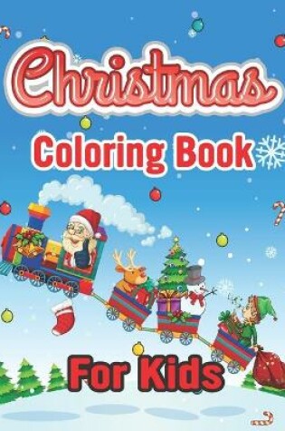 Cover of Christmas Coloring Book for Kids