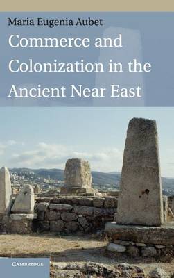 Book cover for Commerce and Colonization in the Ancient Near East