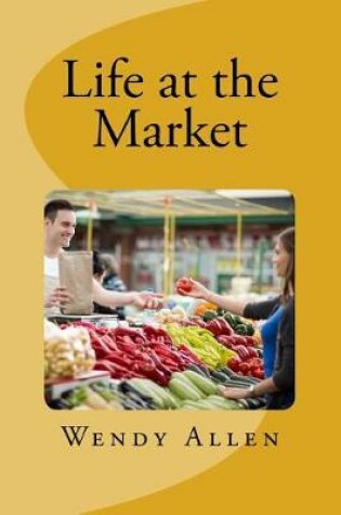 Cover of Life at the Market
