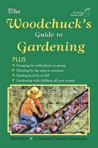 Cover of The Woodchuck's Guide to Gardening