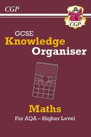 Cover of GCSE Maths AQA Knowledge Organiser - Higher