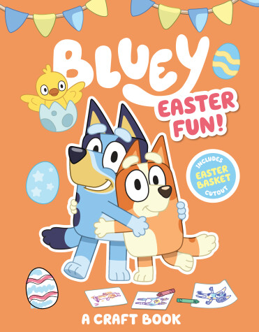 Cover of Bluey: Easter Fun!: A Craft Book