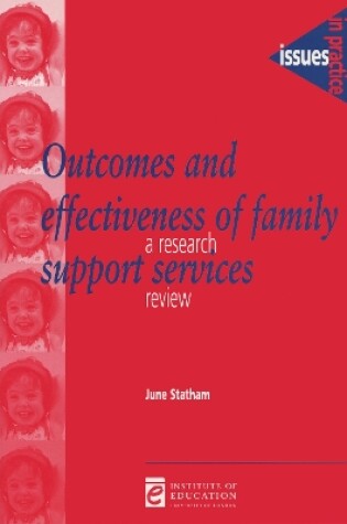 Cover of Outcomes and Effectiveness of Family Support Services