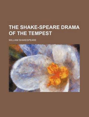 Book cover for The Shake-Speare Drama of the Tempest