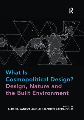 Book cover for What Is Cosmopolitical Design? Design, Nature and the Built Environment