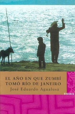 Cover of El Ano En Que Zumbi Tomo Rio de Janeiro