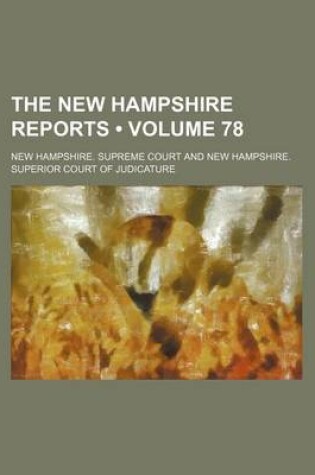 Cover of The New Hampshire Reports (Volume 78)