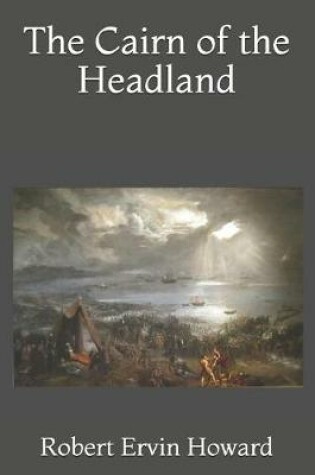 Cover of The Cairn of the Headland