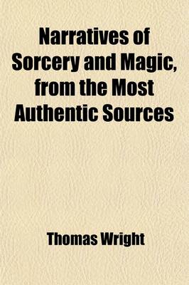 Book cover for Narratives of Sorcery and Magic, from the Most Authentic Sources