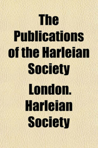 Cover of The Publications of the Harleian Society Volume 12; Registers