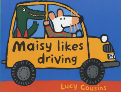 Book cover for Maisy Likes Driving Shaped Board Book