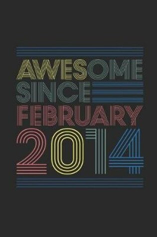 Cover of Awesome Since February 2014
