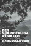 Book cover for Den vidunderliga utsikten