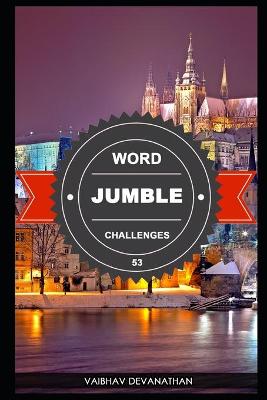 Book cover for Word Jumble Challenges - 53