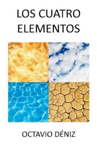 Cover of Los Cuatro Elementos