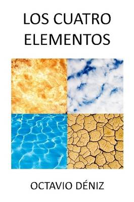 Book cover for Los Cuatro Elementos