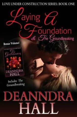 Cover of Laying a Foundation & the Groundbreaking