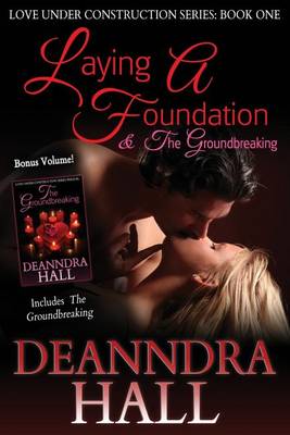 Book cover for Laying a Foundation & the Groundbreaking