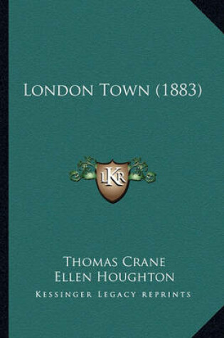 Cover of London Town (1883) London Town (1883)