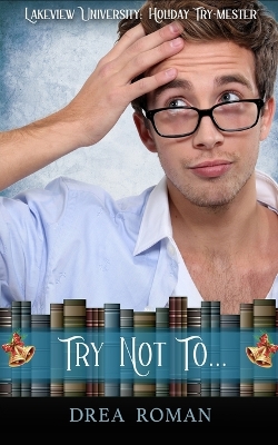 Book cover for Try Not To. . .