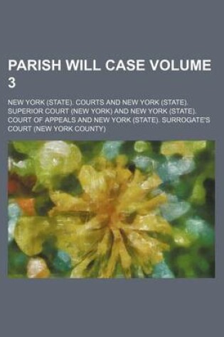 Cover of Parish Will Case Volume 3